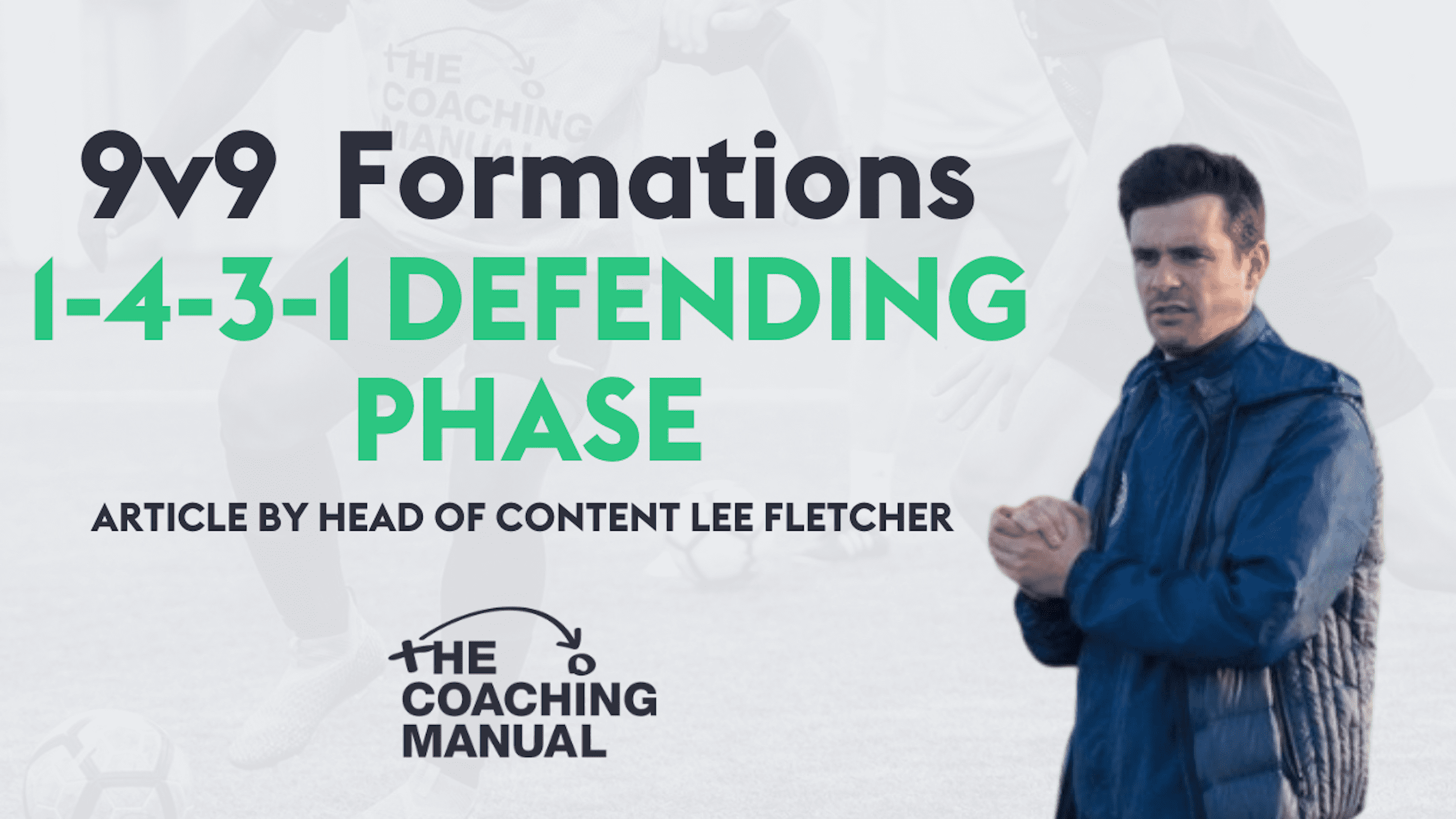 9v9 Formation Guides: Defending in 1-4-3-1