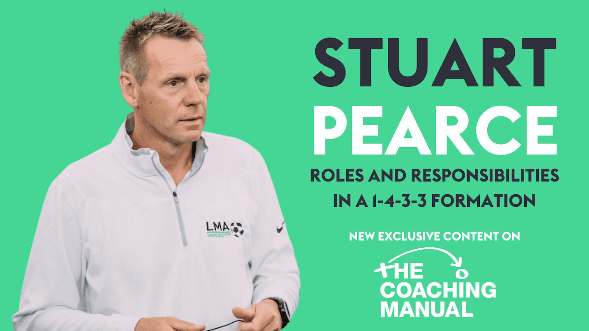 New: Stuart Pearce's definitive guide to roles and responsibilities in the 4-3-3 formation