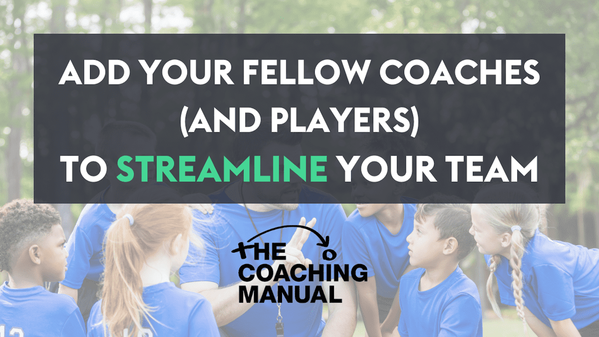 Why it's beneficial to add other coaches to your TCM account